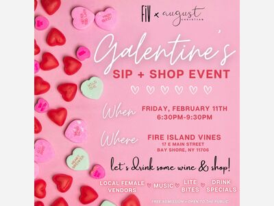 Galentine's Day at Fire Island Vines in Bay Shore