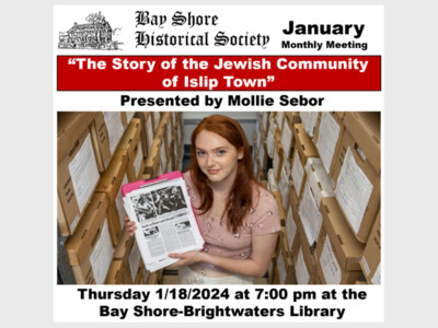 Bay Shore Historical Society January 2024 Monthly Meeting