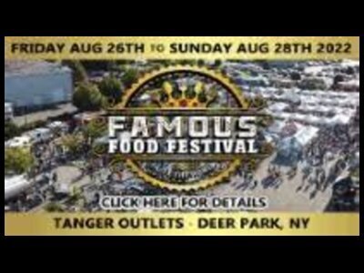 Famous Food Festival at Tanger Outlet this Friday, August 26 through Sunday, August 28, 2022